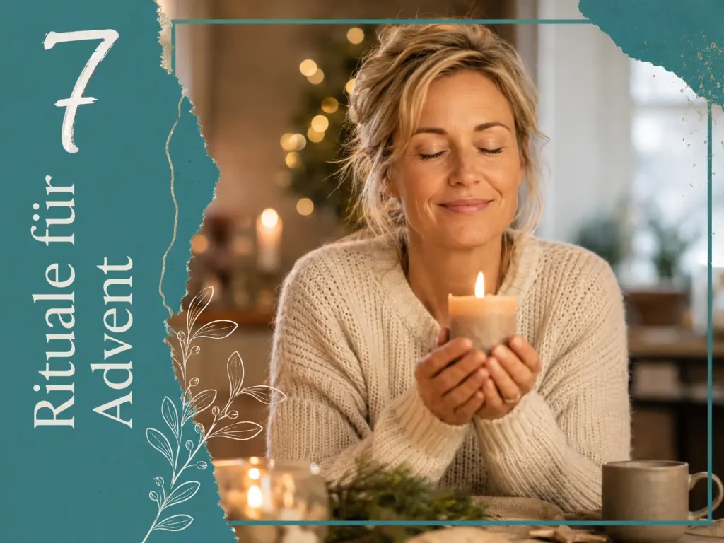 Advent spirituell: 7 Rituale für innere Ruhe